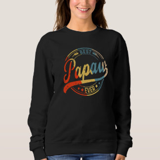 Mens Retro Vintage Best Papaw Ever Cool Father's Sweatshirt