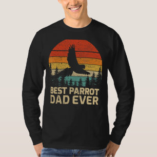 Mens Retro Vintage Best Parrot Dad Ever Father's D T-Shirt