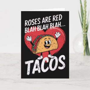 Mens Roses Are Red Blah Tacos Valentine Funny  Card