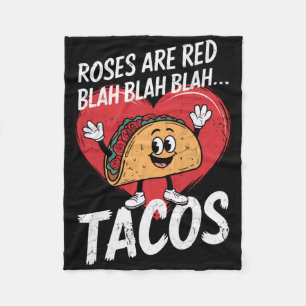 Mens Roses Are Red Blah Tacos Valentine Funny Fleece Blanket