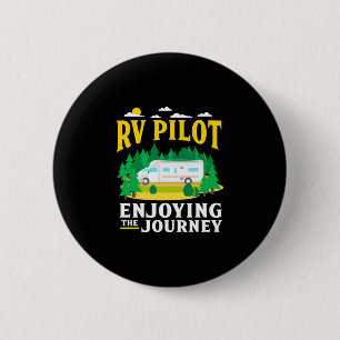 Mens rv pilot enjoying the journey funny camping 2 inch round button