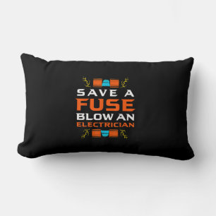 Mens Save A Fuse Blow An Electrician Electrical Lumbar Pillow
