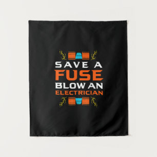Mens Save A Fuse Blow An Electrician Electrical Tapestry