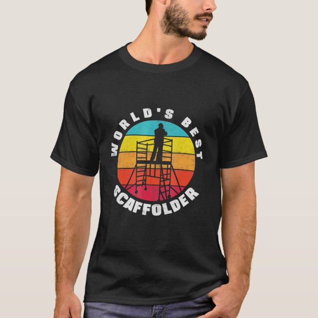 Mens Scaffolding Construction Worker Worlds Best S T-Shirt (Front)