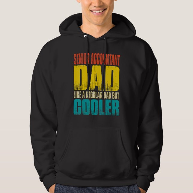Mens Senior Accountant Dad   Like a Regular Dad bu Hoodie (Front)