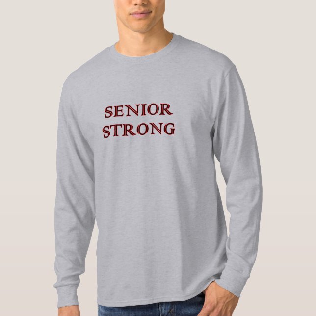 Men's SENIOR STRONG T-Shirt (Front)