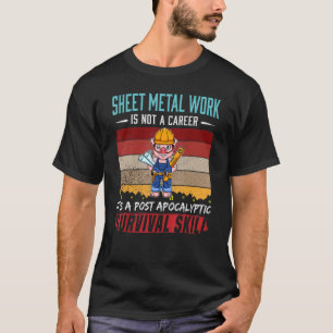 Mens Sheet Metal Worker Is Not A Career Metal Lock T-Shirt