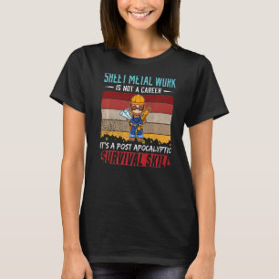 Mens Sheet Metal Worker Is Not A Career Metal Lock T-Shirt