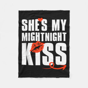 Mens She's My Midnight Kiss Happy New Year Matchin Fleece Blanket
