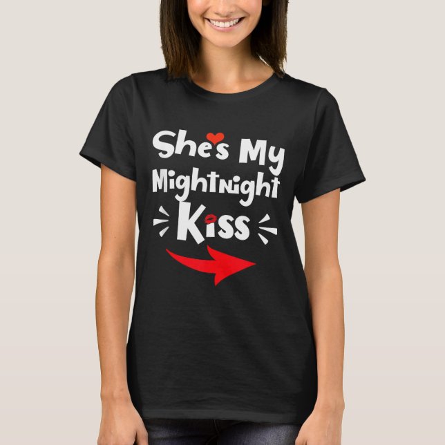Mens She's My Midnight Kiss Happy New Year Matchin T-Shirt (Front)