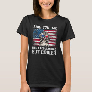 Mens Shih Tzu Dad Like A Regular Dad But Cooler 4t T-Shirt
