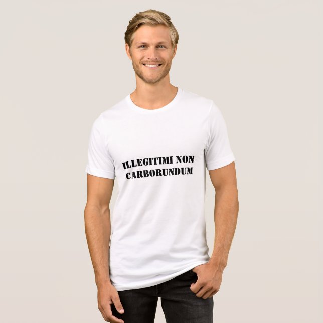 Men's Shirt Illegitimi non carborundum (Front Full)