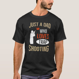 Mens Shooting Sport For A Trap Shooting Dad T-Shirt