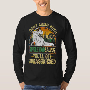 Mens Single Dad Rex Saurus Father's Day Vintage Di T-Shirt