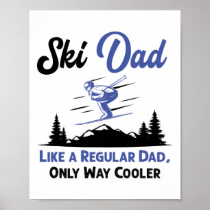 Mens Ski Dad Like A Regular Dad Skiing Lover Cute Poster