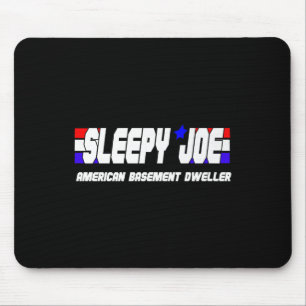 Mens Sleepy Joe Basement Dweller Pro Trump Anti Bi Mouse Pad