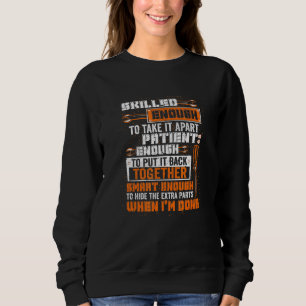 Mens Smart Enough To Hide The Extra Parts Proud Me Sweatshirt