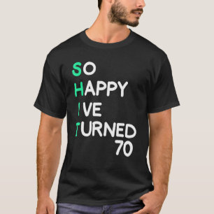 Mens so happy I ve turned 61 sarcastic birthday T-Shirt