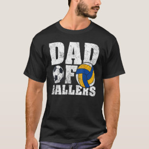 Mens Soccer Volleyball Dad  Dad Of Ballers Father' T-Shirt