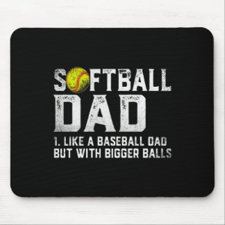 Mens Softball Dad Baseball Bigger Fathers D T Shir Mouse Pad