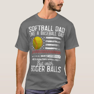Mens Softball Dad Like A Baseball Dad Definition F T-Shirt