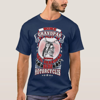 Mens Some Grandpas Play Bingo Real Grandpas Ride M T-Shirt