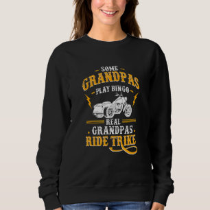 Mens Some Grandpas Play Bingo Real Grandpas Ride T Sweatshirt