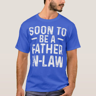 Mens soon to be a fatherinlaw soninlaw  T-Shirt