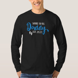 Mens Soon To Be Daddy Est2022 Pregnancy Announceme T-Shirt