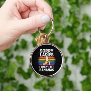 Mens Sorry Girl I Like Bananas Funny Keychain