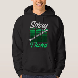 Mens Sorry I Tooted Funny Clarinet Player Music Lo Hoodie