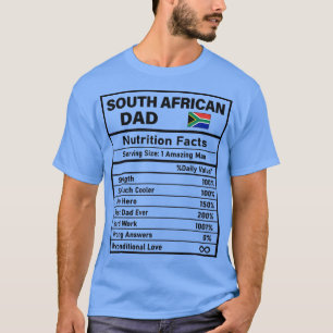 Mens South African Dad Nutrition Facts Fathers Day T-Shirt
