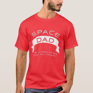 Mens Space Dad , Cute Father's Day Gift T-Shirt