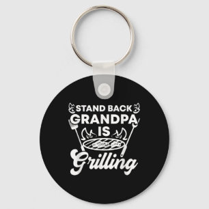 Mens Stand Back Grandpa Is Grilling Funny Bbq Gril Keychain
