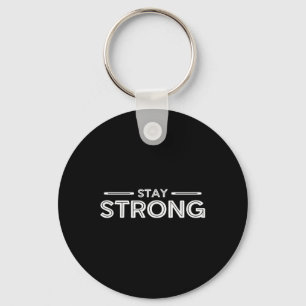 Mens Stay Strong Gym Fitness Workout Bodybuilding  Keychain