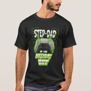 Mens Step-Dad Of The Birthday Boy Matching Gamer B T-Shirt