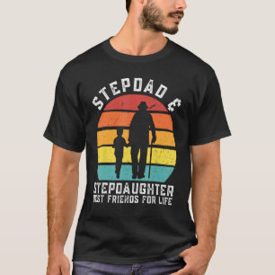 Mens stepdad & stepdaughte best friends for life s T-Shirt
