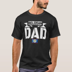 Mens Storecastle Belizean Dad Father s Gift Belize T-Shirt