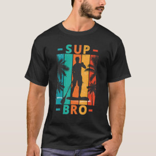 Mens SUP Bro Paddle Boarding Paddle Board Vintage T-Shirt
