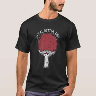 Mens Table Tennis Sport Funny Ping Pong Racket Dad T-Shirt
