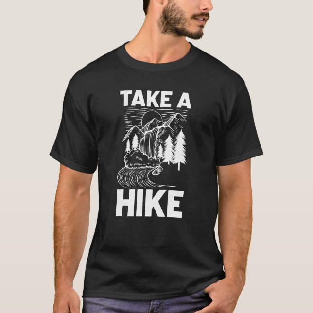 Mens Take A Hike Outdoor Adventure Scene For Hikin T-Shirt (Front)