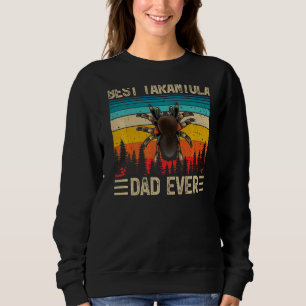 Mens Tarantula Vintage Best Tarantula Dad Ever Fa Sweatshirt