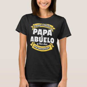 Mens Tengo Dos Ttulos Papa Y Abuelo Camiseta Para T-Shirt