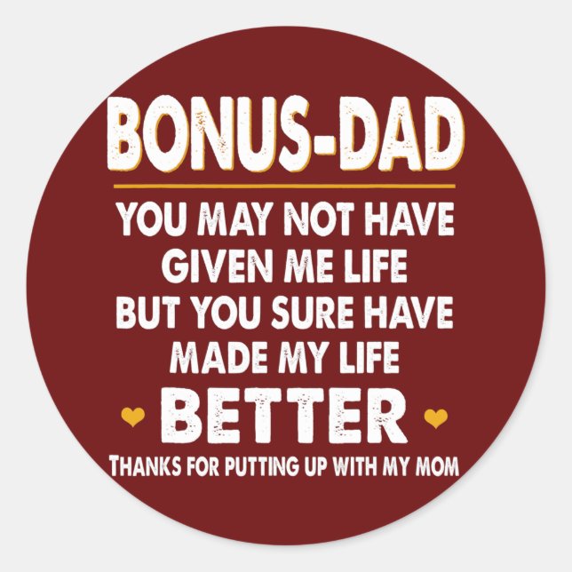 Mens Thank You Bonus Dad For Step Father My Life Classic Round Sticker (Front)