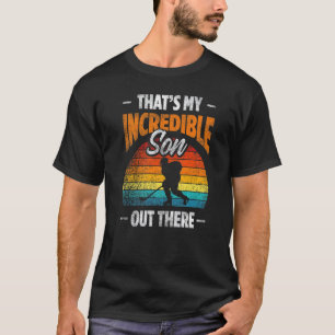 Mens Thats My Incredible Son Out There Ice Hockey T-Shirt