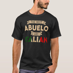 Mens The Best Abuelo Are Italian Flag  Italian Pap T-Shirt
