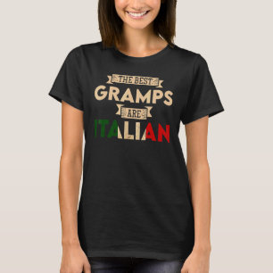 Mens The Best Gramps Are Italian Flag   Italian Pa T-Shirt