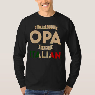 Mens The Best Opa Are Italian Flag Italian Papa T-Shirt