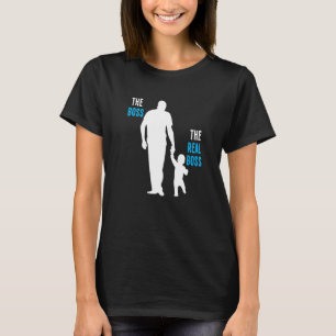 Mens The Boss The Real Boss Father's Day Daddy Men T-Shirt