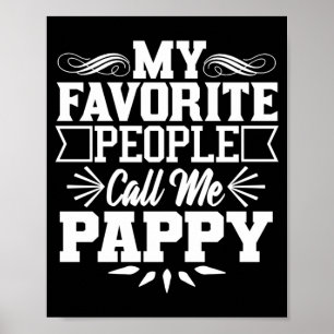 Mens The Kids Call Pappy - Funny Grandpa Gift Poster